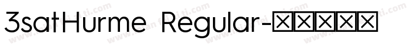 3satHurme Regular字体转换